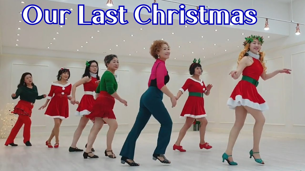 Our Last Christmas Line Dance 🎄 아워 라스트 크리스마스 라인댄스