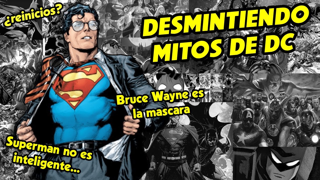 DESMINTIENDO MITOS ABSURDOS DE DC COMICS | El Roy Conspiranoico