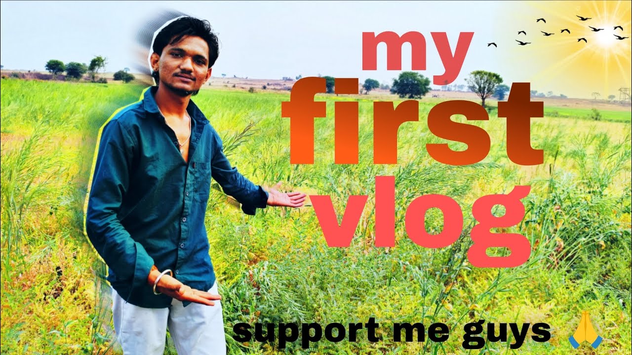 गांव मै पहला vlog... ☺