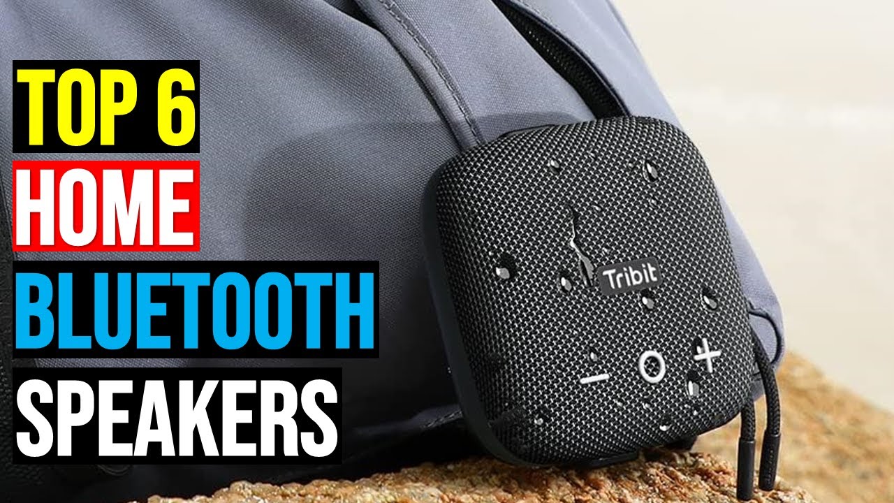 ✅ Top 6: Best Home Bluetooth Speakers in 2026 - The Best Home Bluetooth Speakers {Reviews}