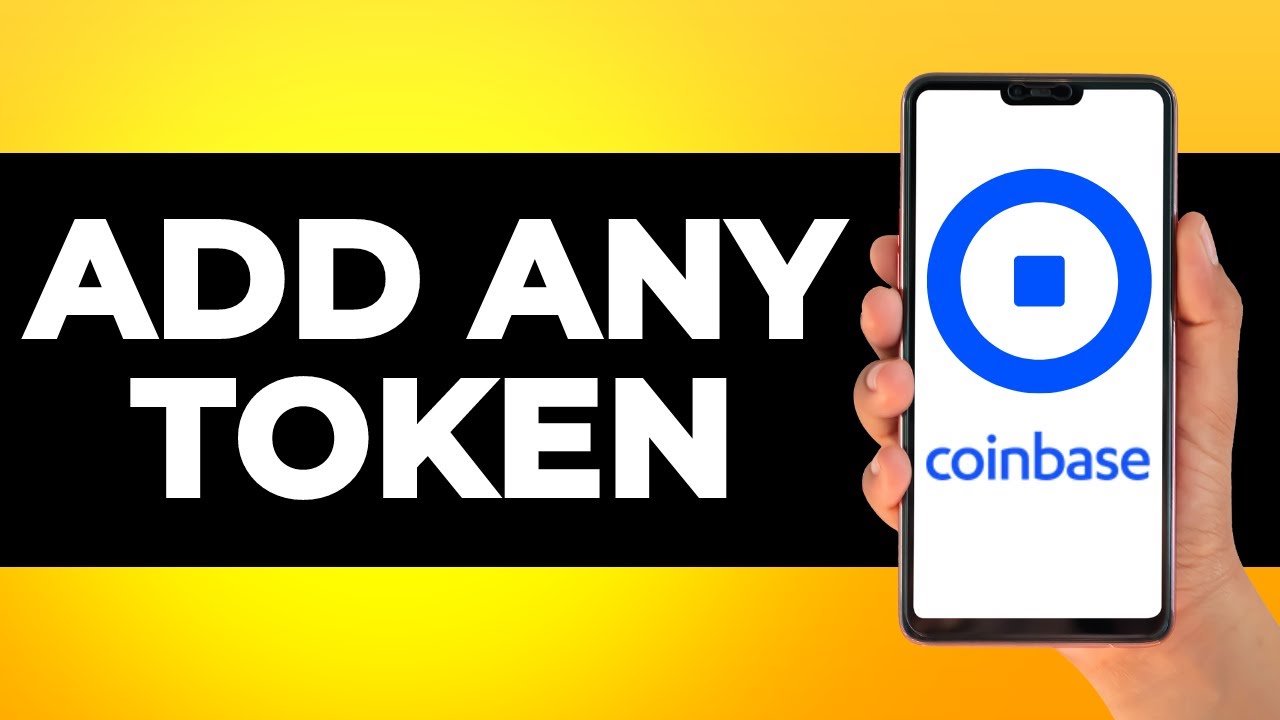 How to Add a Token to Coinbase Wallet (Step by Step)