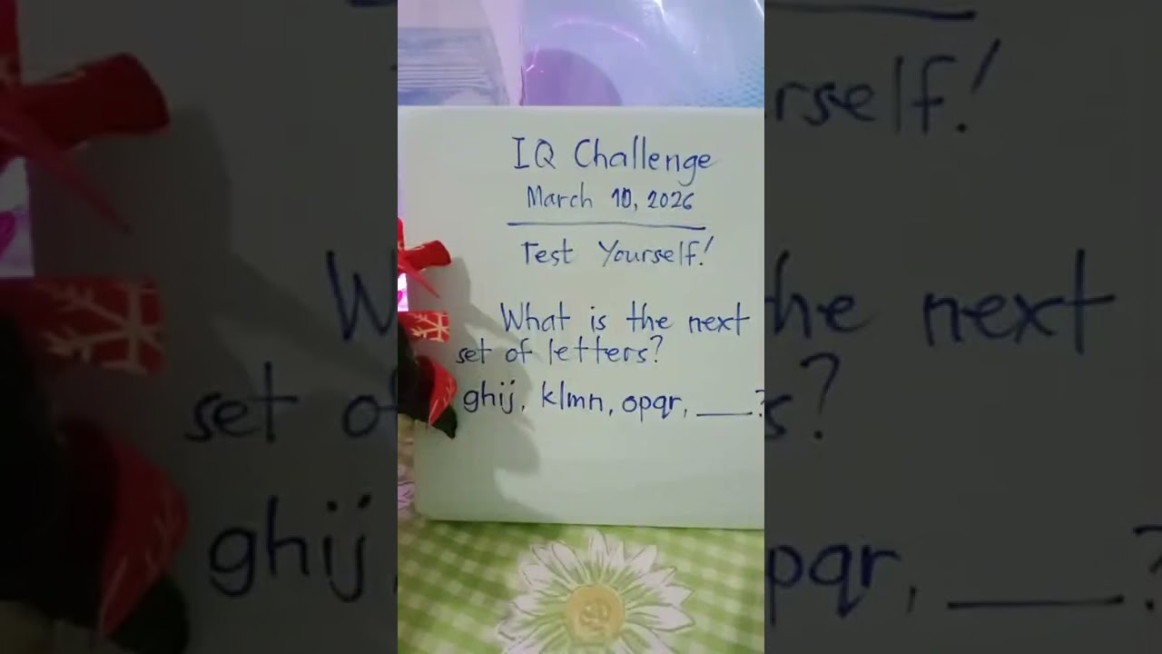 IQ CHALLENGE - March 10, 2026: Test Yourself! #IQtest