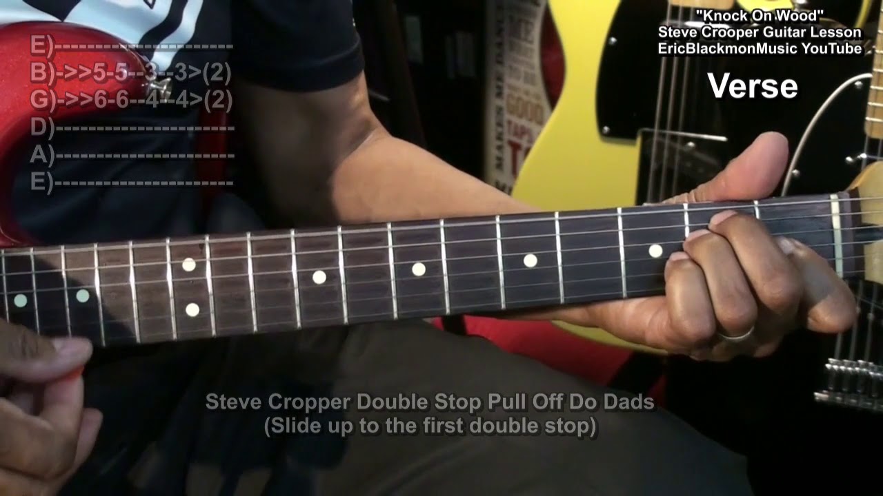 KNOCK ON WOOD Eddie Floyd Guitar Lesson Steve Cropper  @EricBlackmonGuitarGUITAR LESSONS