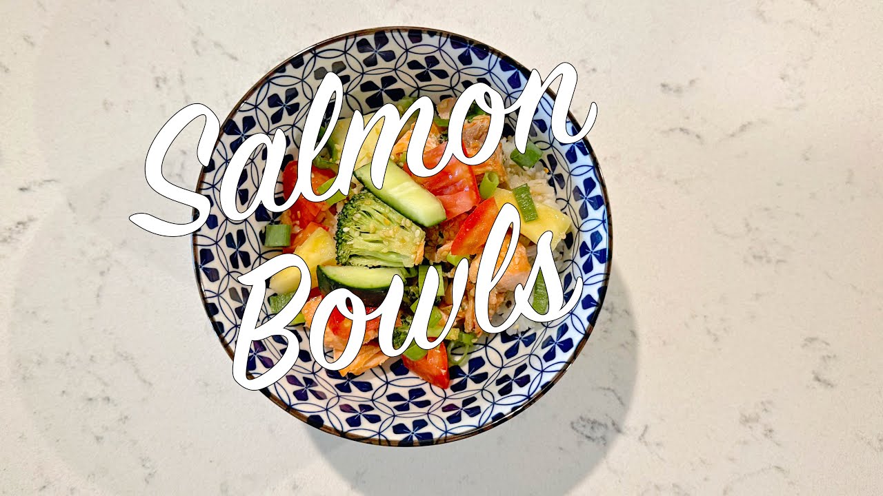 Salmon Bowls