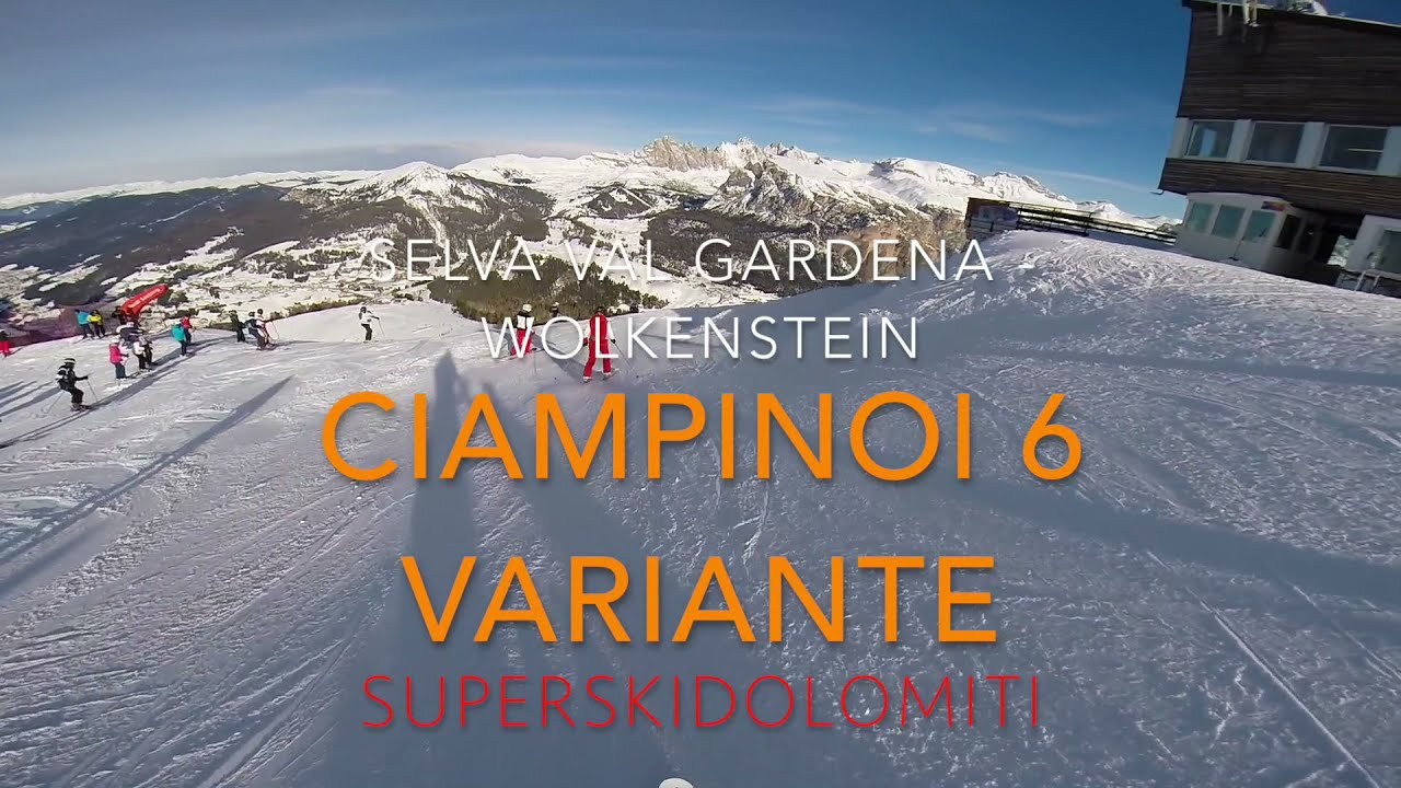 SELVA VAL GARDENA - Pista Rossa CIAMPINOI 6 Variante - Wolkenstein -