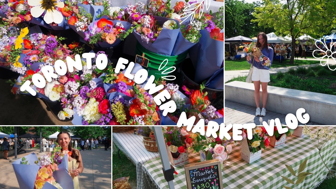 let's go to the toronto flower market! | VLOG