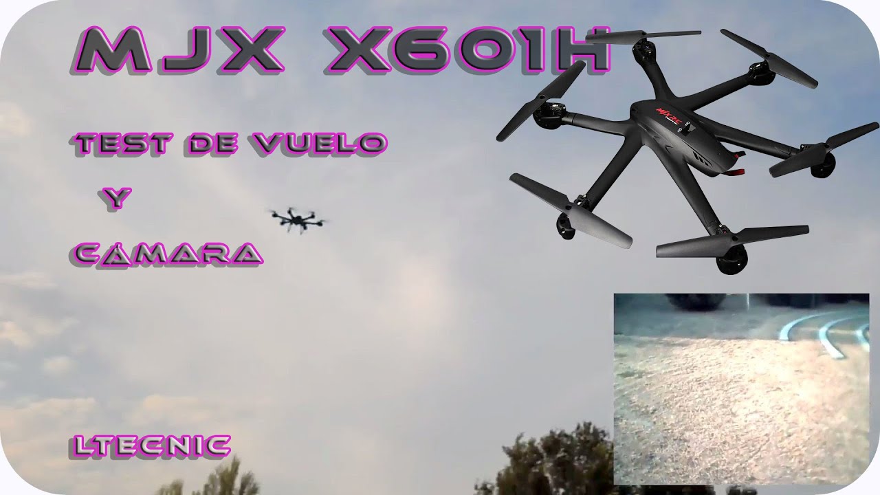 DRONE MJX X601H, Flight Test and camera LTECNIC