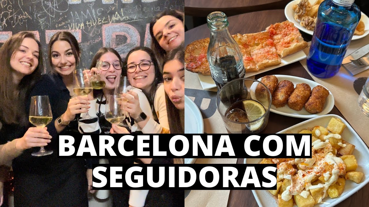 VIAGEM COM SEGUIDORAS A BARCELONA 🇪🇸💃🏽