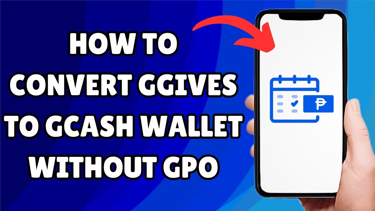 *ОБНОВЛЕНО* КАК КОНВЕРТИРОВАТЬ GGIVES В КОШЕЛЕК GCASH БЕЗ GPO