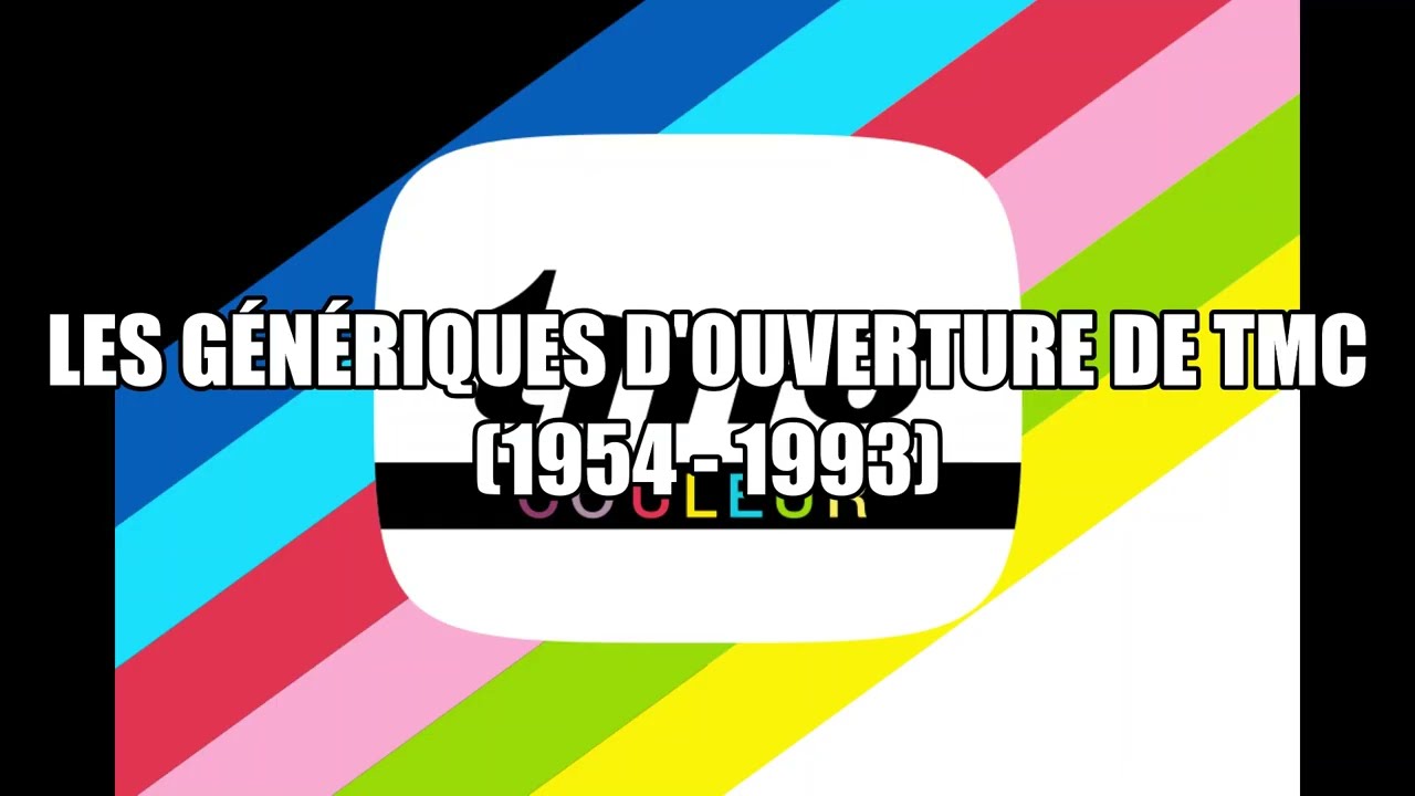 Les Génériques d'ouverture de TMC (1954 - 1993)