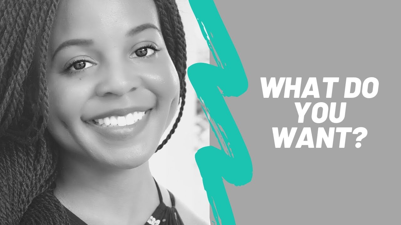 What Do You Want?