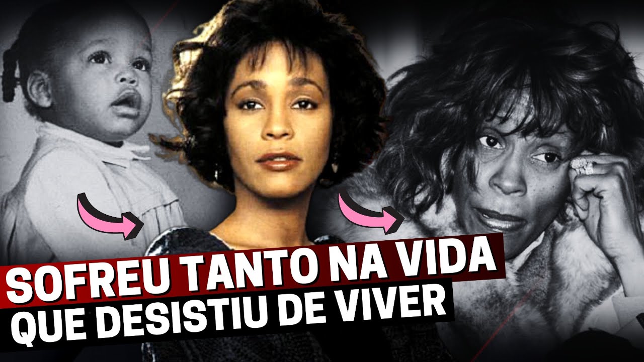 ASSIM FOI A VIDA DE WHITNEY HOUSTON