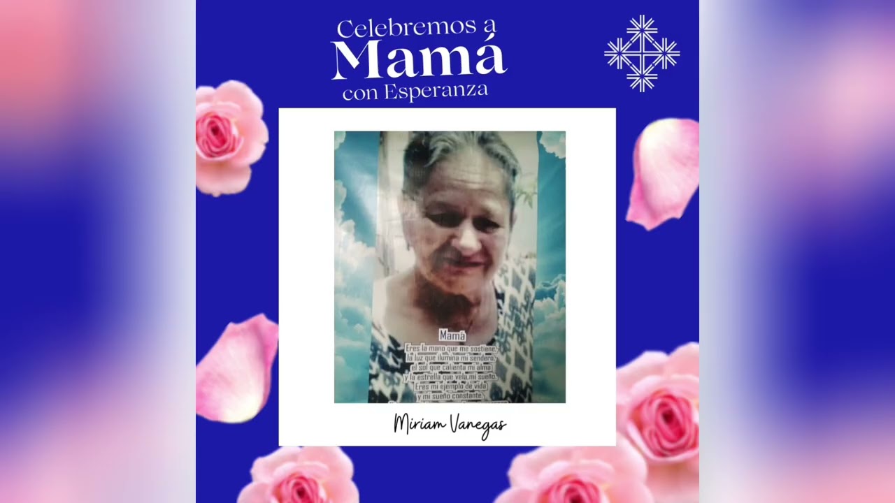 ¡Celebremos a mamá con Esperanza! 💙🌷 Revive nuestro hermoso video memorial