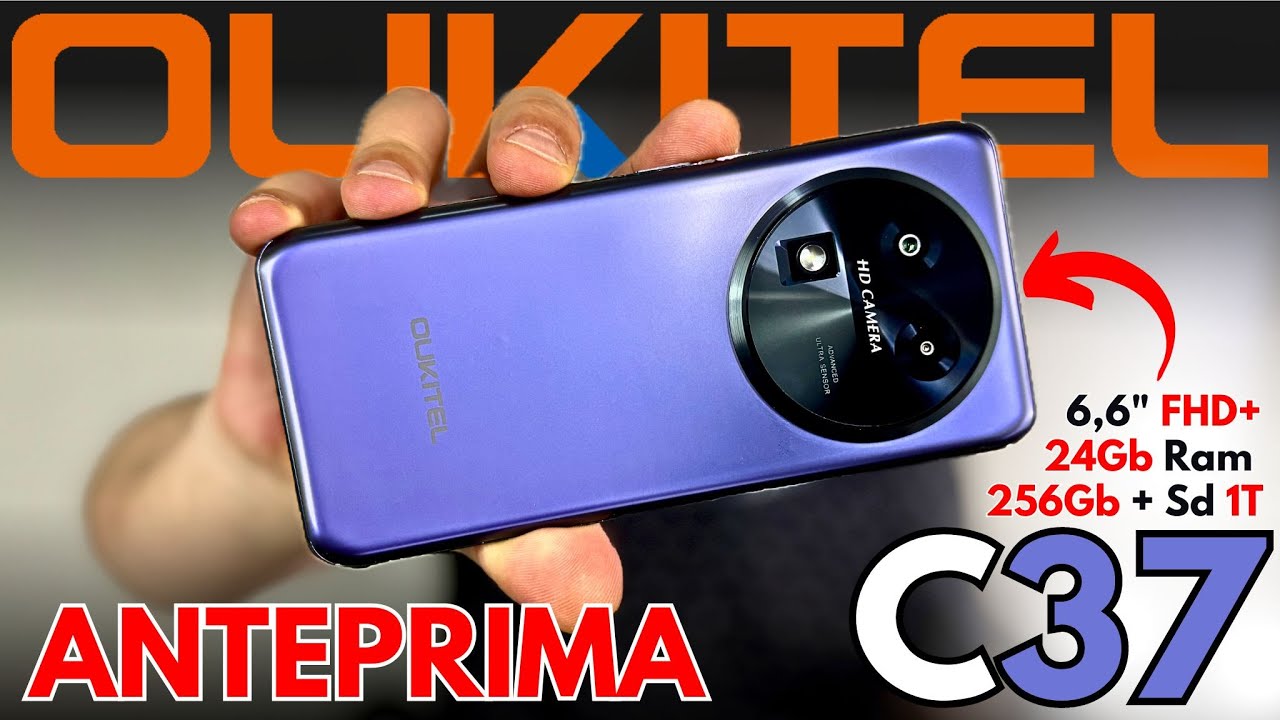 OUKITEL C37 UNBOXING - ANTEPRIMA IN ITALIA! Display 2K FHD+ 48Mpx SONY 24Gb di RAM! PROMETTE BENE!