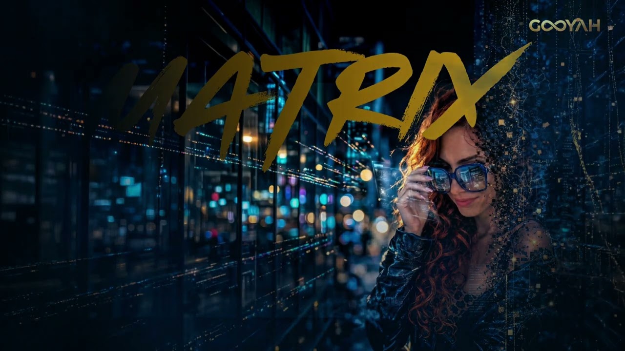 GOYAH -MATRIX (Official Video)