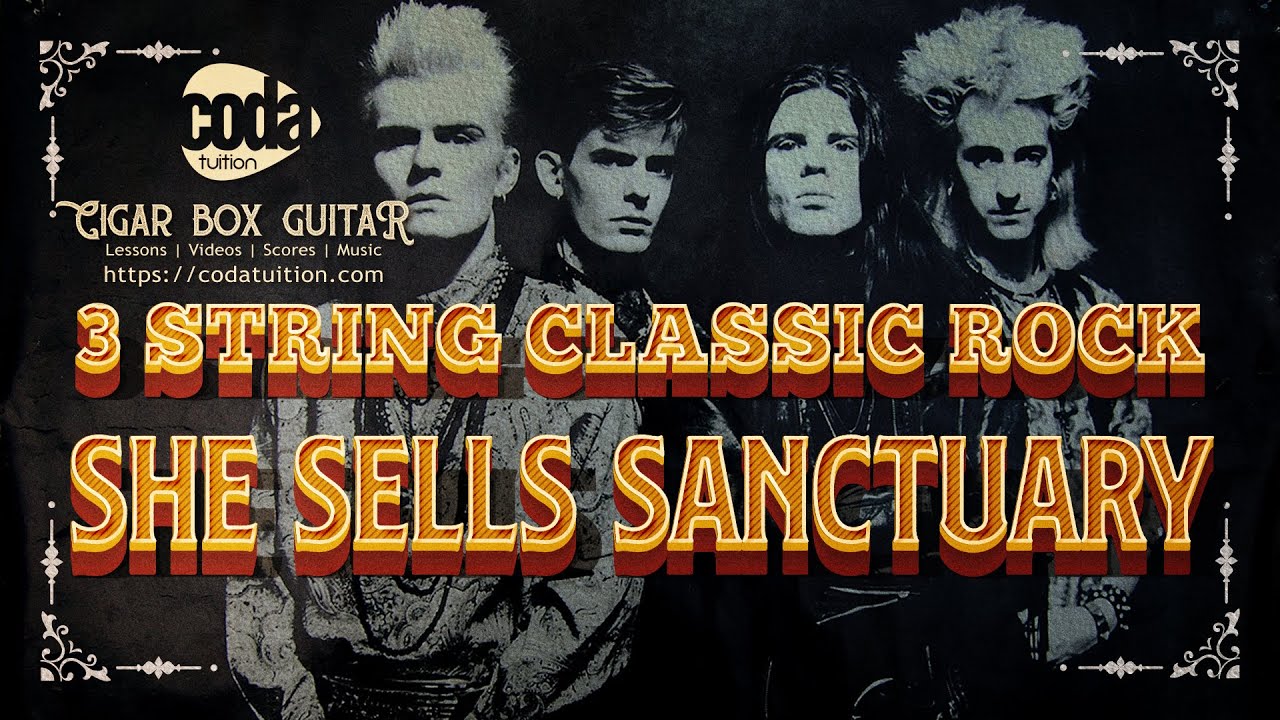 How to play She Sells Sanctuary on 3 string guitar!
