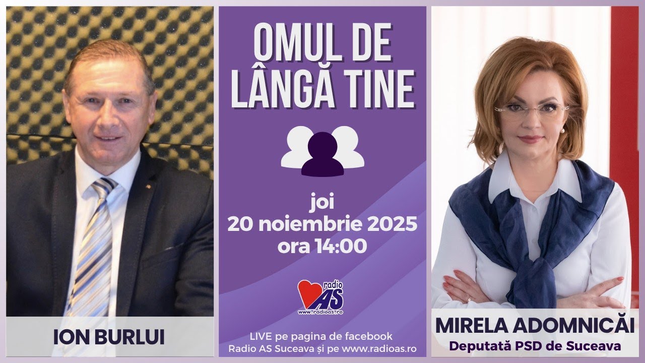 OMUL DE LÂNGĂ TINE | invitată: Mirela Adomnicăi, deputată PSD de Suceava | 20 noiembrie 2025