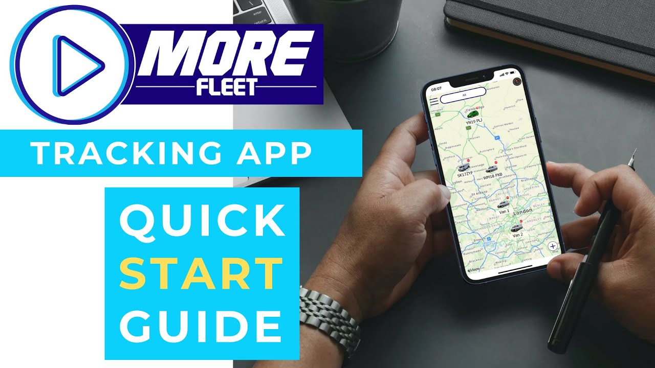 More Fleet Tracking App Quick Start Guide