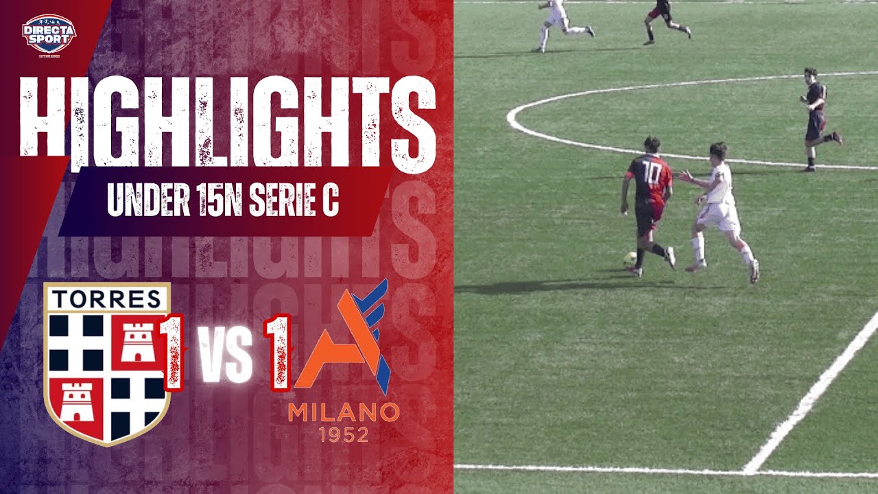 Calcio U15 Nazionali Serie C.  Torres Sassari - Alcione Milano 1-1 (Highlights)