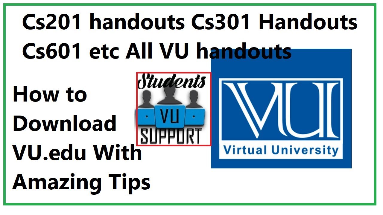 Cs201 handouts Cs301 Handouts Cs601 etc All VU handouts How to Download VU.edu With Amazing Tips