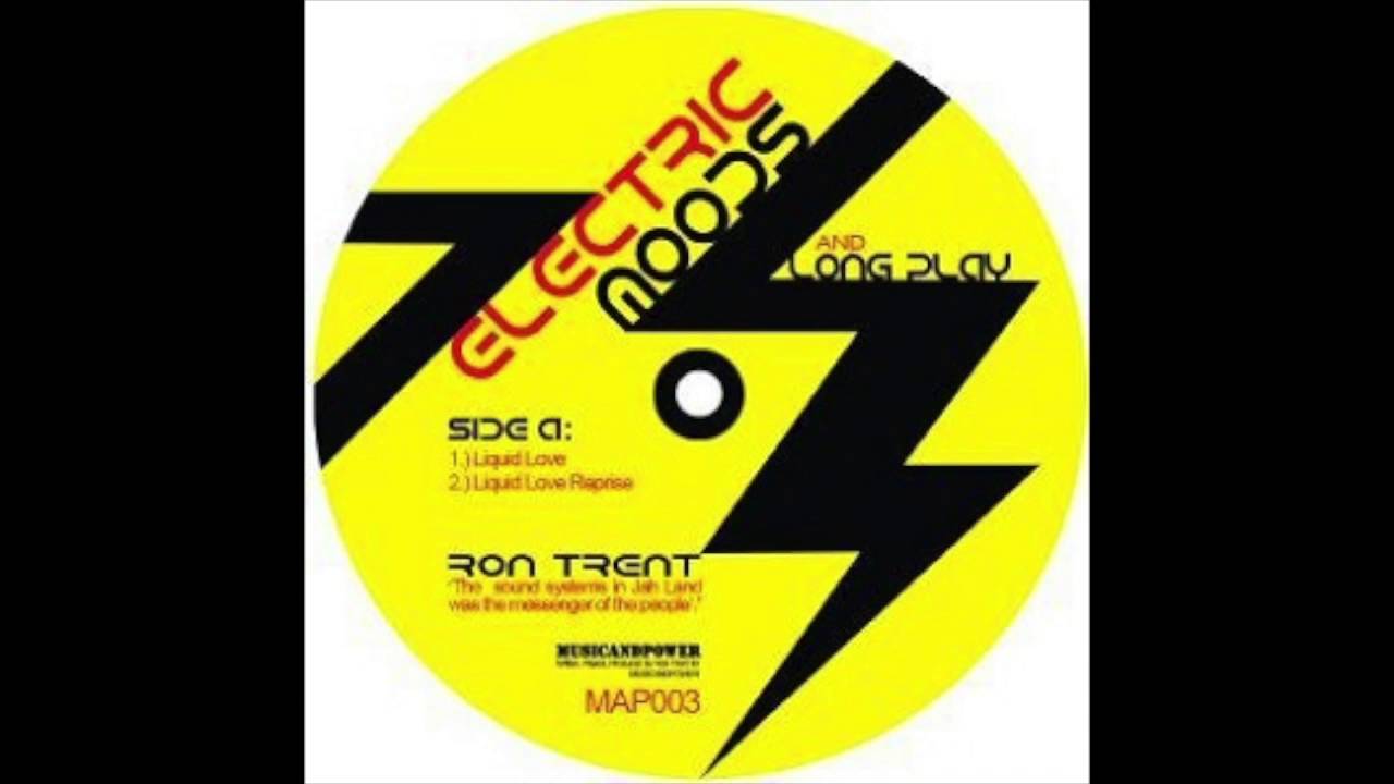 Ron Trent - Liquid Love