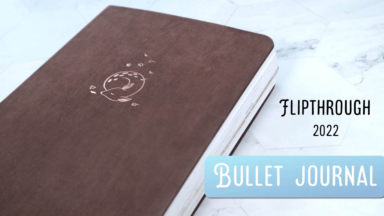 BULLET JOURNAL - Flipthrough 2022