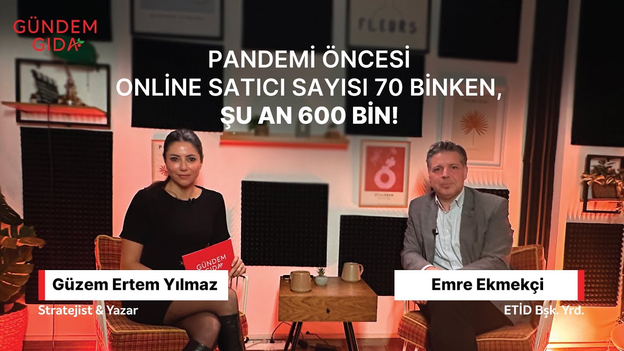 Pandemi öncesi online satıcı sayısı 70 binken, şu an 600 bin! | Emre Ekmekçi ve Güzem Yılmaz Ertem