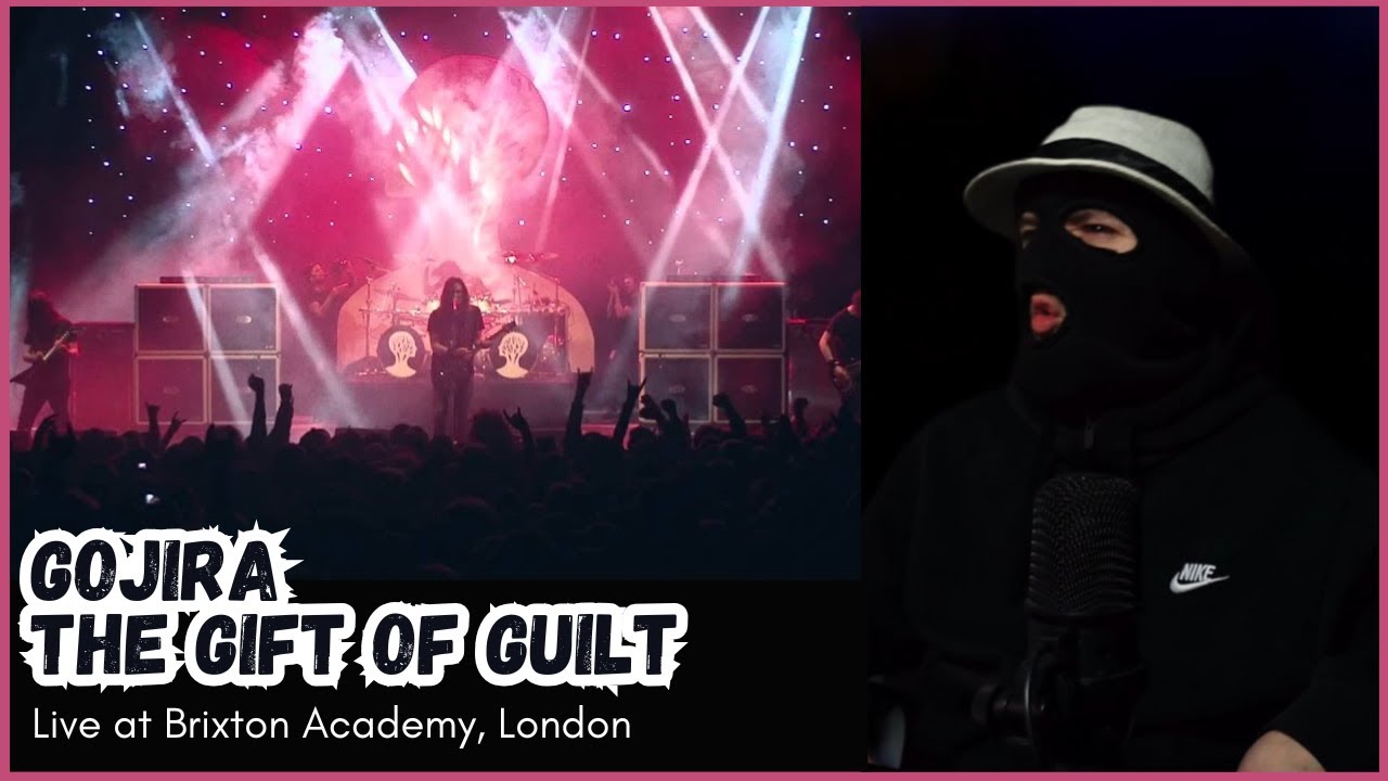 GOJIRA - The Gift Of Guilt - (Live at Brixton Academy, London) (REACTION)  | AMAZING!
