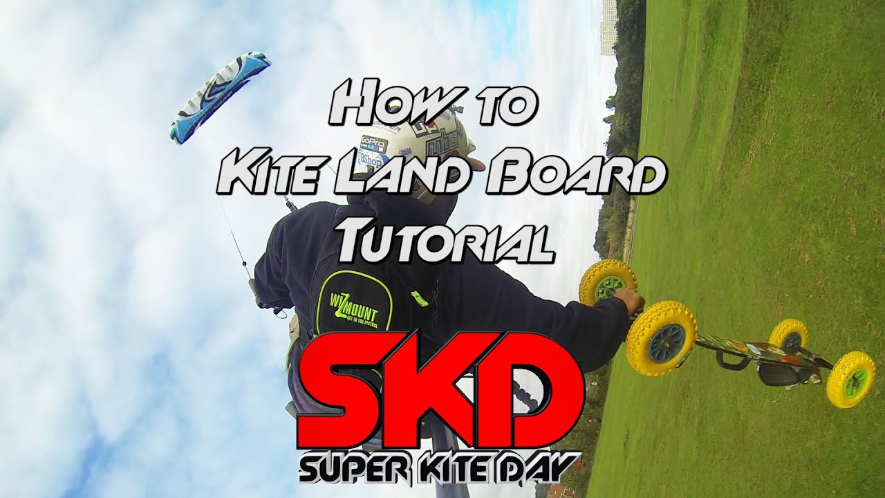 How To Kite Land Board Tutorial FULL video