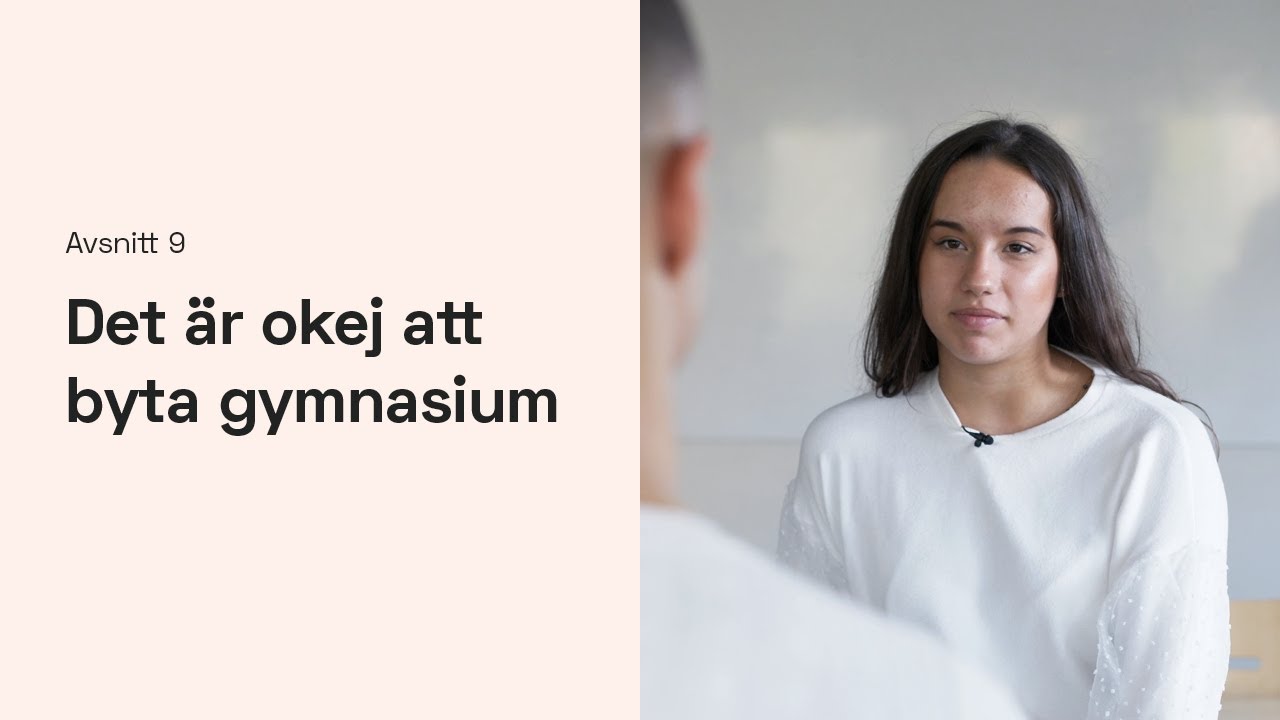 Avsnitt 9 - Kan man byta gymnasium?