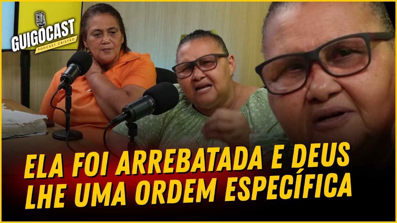 PASTORA AFIRMOU TER SIDO ARREBATADA E RECEBEU UMA ORDEM DIVINA I GUIGOCAST