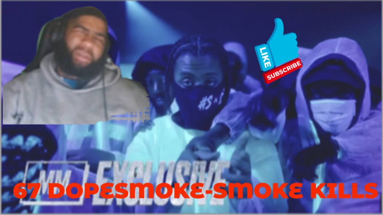 (67) Dopesmoke - Smoking Kills (Music Video) | Mixtape Madness|Reaction