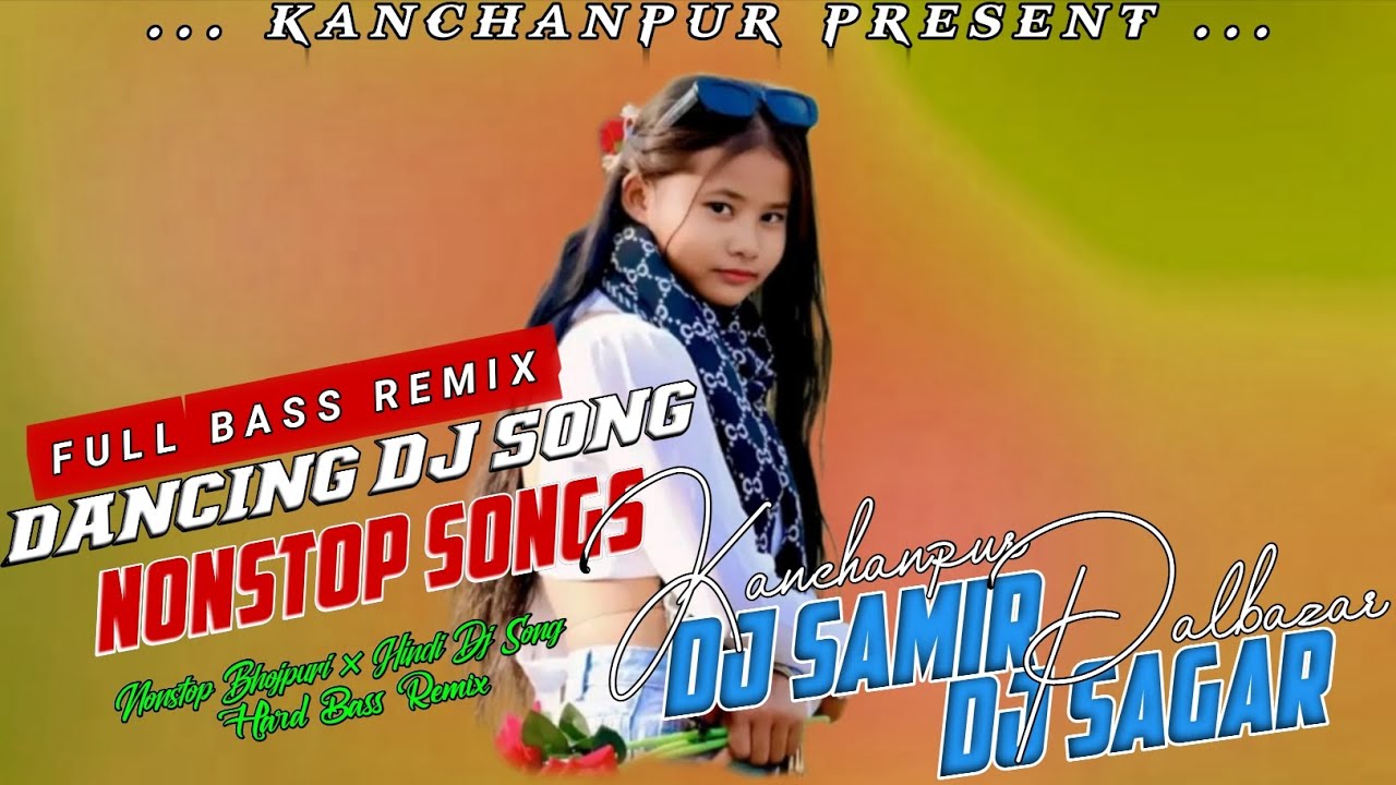 2026_Nonstop_Dancing_Dj_Songs_-_Bhojpuri_X_Hindi_Viral_Dj_Songs_-_DjSamirKanchanpur__DjSagarPalbazar