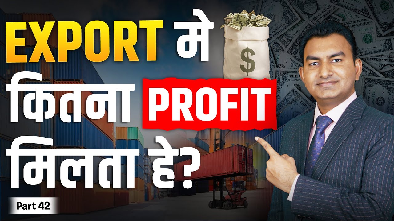 The Truth About Profit Margins in Export Business.