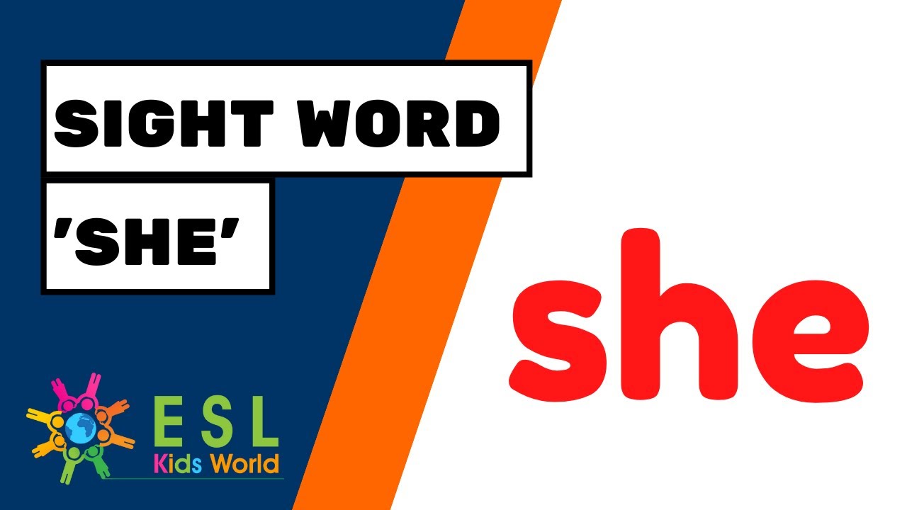Sight Word 'She' | Learn the Sight Word 'She' for Kids