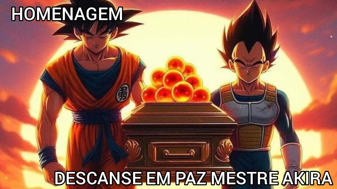 DESCANSE EM PAZ MESTRE AKIRA |DRAGON BALL 🐉🐉