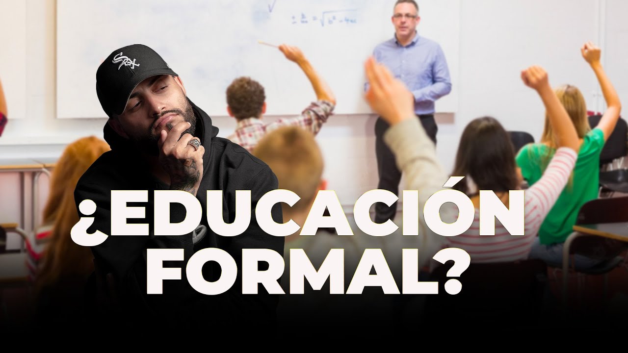 La importancia de una Educaci&oacute;n Formal