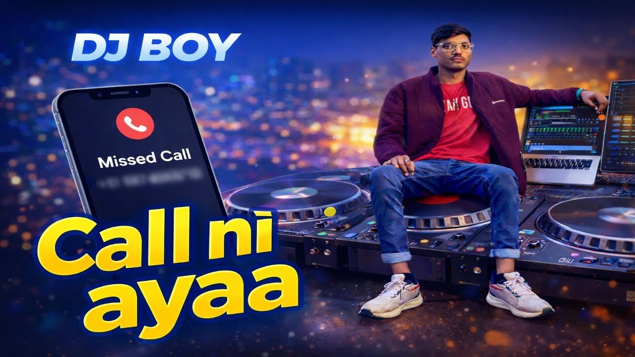DJ Boy - CALL NI AYAA | (Official music vedio) | EP-Love flue💞