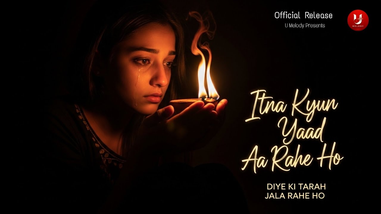 Itna Kyun Yaad Arahe Ho -  Heart Touching Song _ New Official Release 2026 