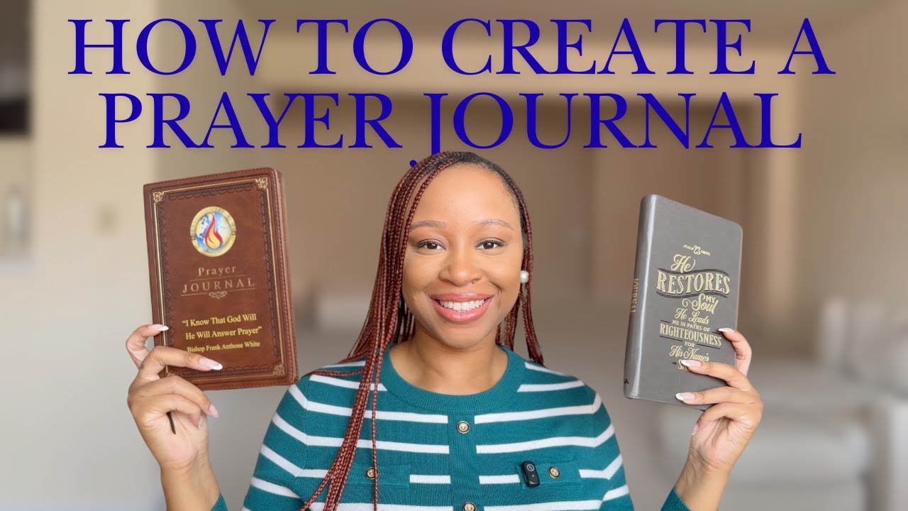 How to Create a Prayer Journal