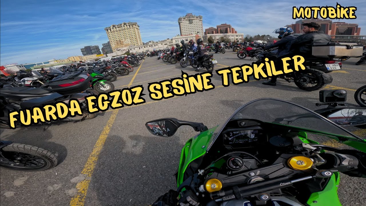 FUARDA EGZOZ SESİNE TEPKİLER / OTOPARK ALANI FUAR ALANI GİBİ  (MOTOVLOG)