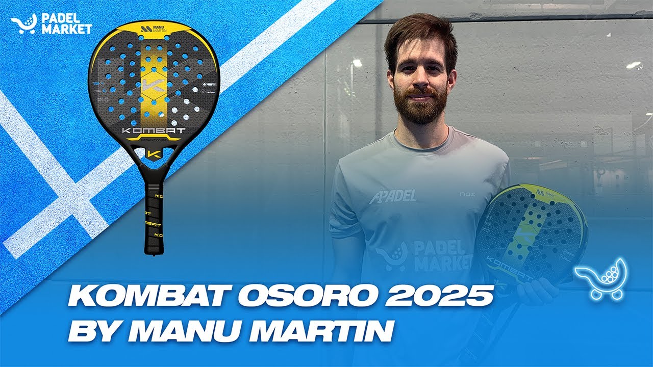 Review KOMBAT OSORNO 2025 by MANU MARTIN  | By Padel Market