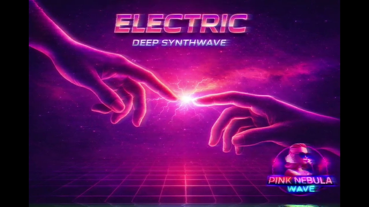 Electric | Deep Synthwave Romance 