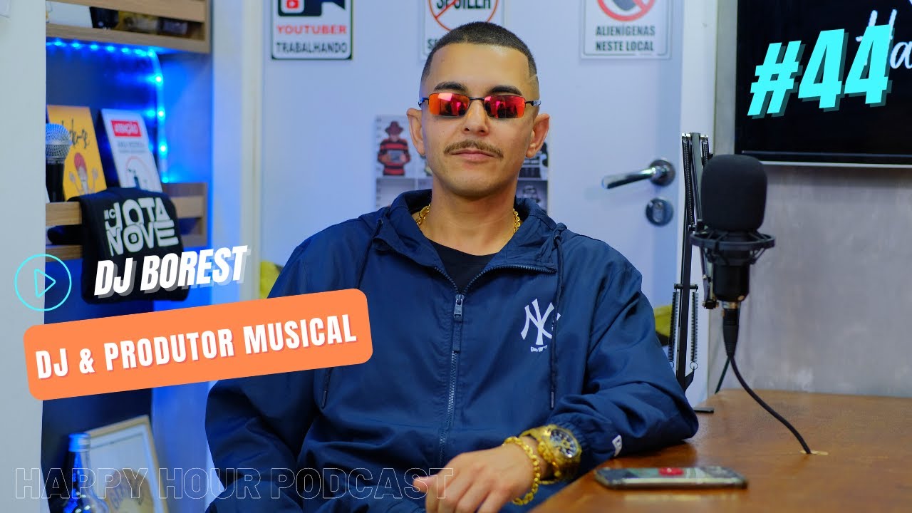 DJ BOREST - HAPPY HOUR PODCAST #44