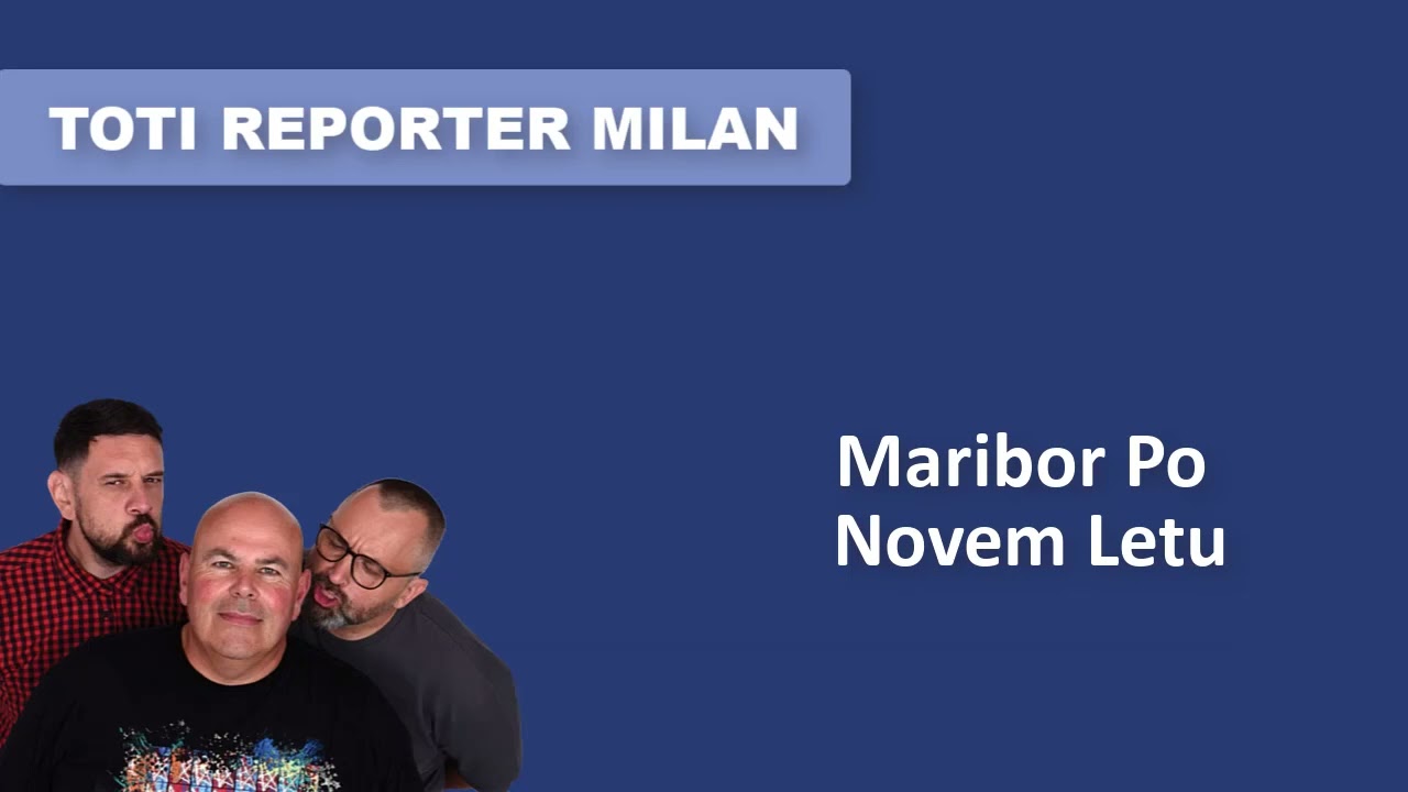 Toti Reporter Milan Maribor Po Novem Letu