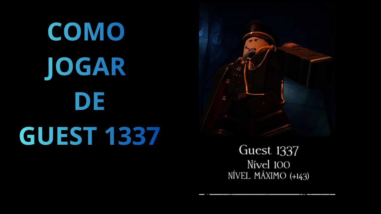 Como jogar igual a Guest level 243 Forsaken