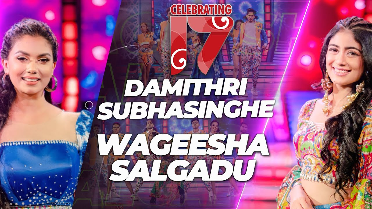 Derana 17th Anniversary Celebrating | Damithri Subasinghe & Wageesha Salgado