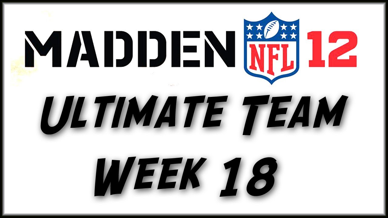 Madden 12 Ultimate Team: Week 18 