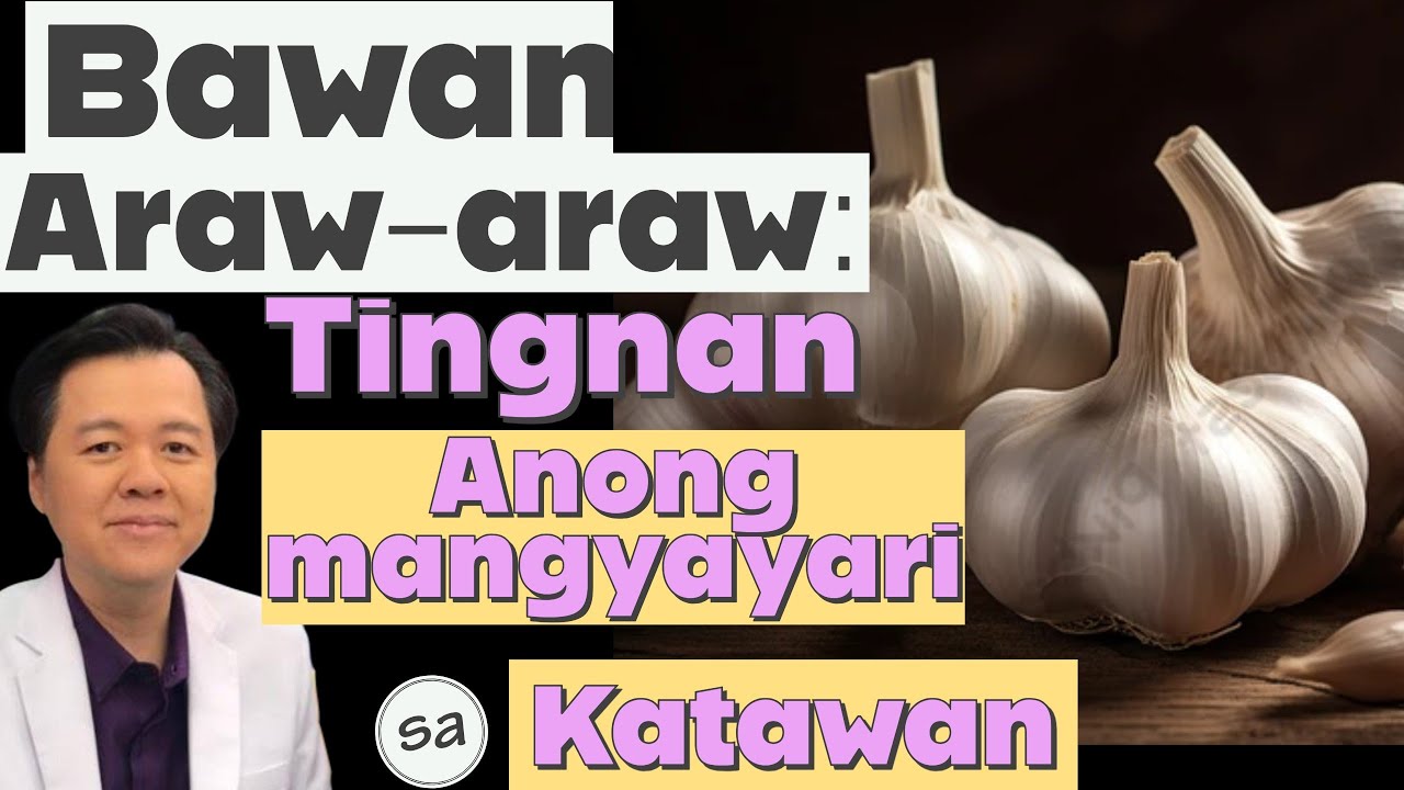 Bawang Araw-araw: Tingnan Kung Anong Mangyayari sa Katawan - Payo ni Doc Willie Ong