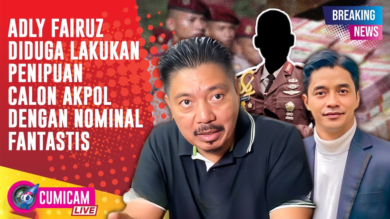 BREAKING NEWS! Adly Fairuz Diduga Terlibat Penipuan Calon Akpol, Kerugian Disebut Capai Rp3,6 Miliar